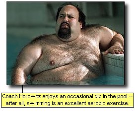 Coach Horowitz enjoys an occasional dip in the pool -- after all, swimming is an excellent aerobic exercise.